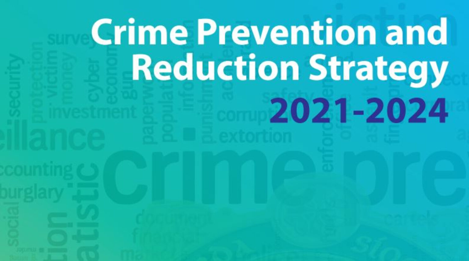 Publication of Crime Prevention Strategy 2021 2024 The Garda Post